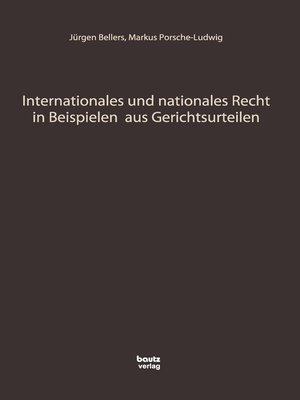 cover image of Internationales und nationales Recht in Beispielen aus Gerichtsurteilen
